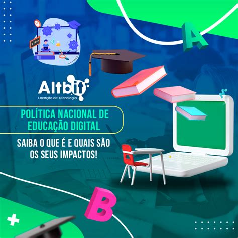 Política Nacional de Educação Digital Descubra o que é e as implicações