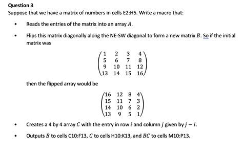 Solved Question 3Suppose that we have a matrix of numbers in | Chegg.com