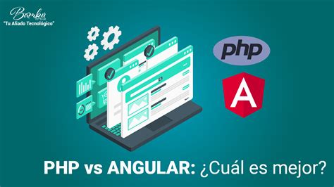 Desarrollo Web Php Vs Angular Cu L Elegir Bambu Mobile