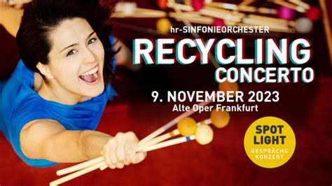 Recycling Concerto Hr Sinfonieorchester De Konzerte 2023 24