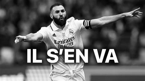 Benzema Quitte Le Real Madrid Youtube