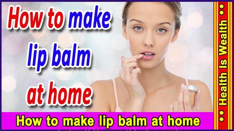 How To Make Lip Balm At Home12 Youtube