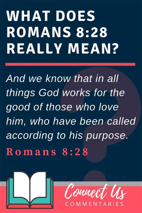 Romans 8 28 Meaning Of God Works All Things For Good Romans Bible