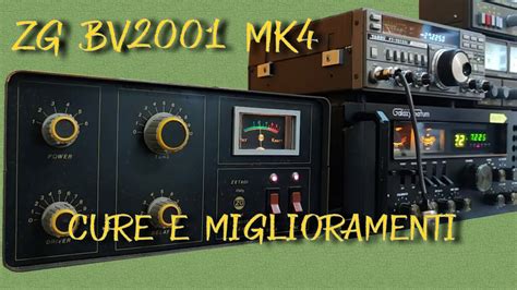 RIPARAZIONE ZG BV2001 MK4 AMPLIFICATORE LINEARE RF YouTube