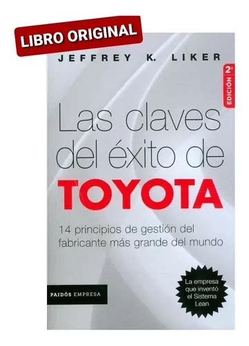 Las Claves Del Éxito De Toyota Libro Nuevo Y Original Mercadolibre