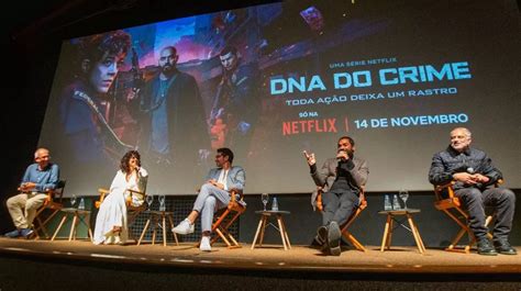 Netflix Apresenta Dna Do Crime Sua Primeira S Rie Nacional De A O