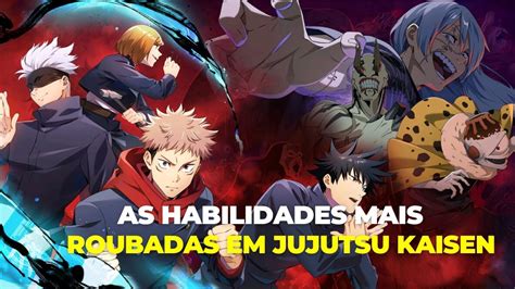 As Melhores T Cnicas Inatas Em Jujutsu Kaisen Youtube