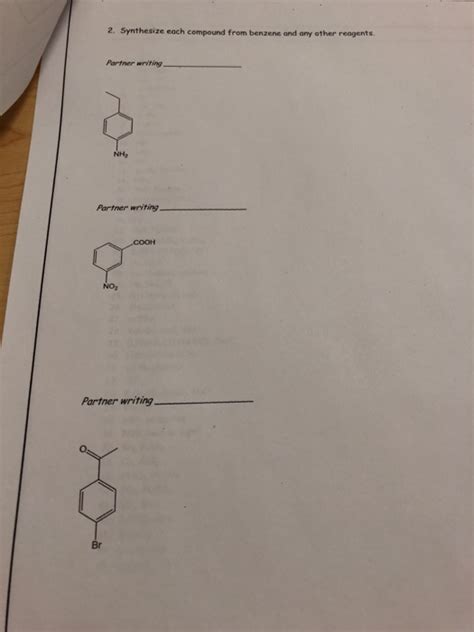 Solved 2 Synthesize Each Compound From Benzene And Any Chegg