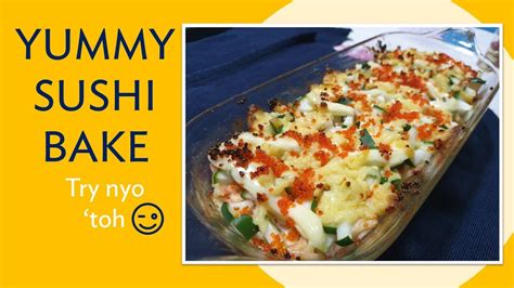 Sushi Bake Napaka Sarap At Pang Negosyo Nga Try Nyo Toh YouTube