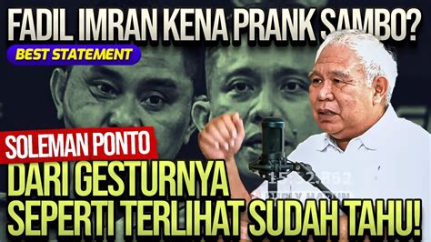 Fadil Imran Kena Prank Sambo Soleman Ponto Dari Gesturnya Seperti