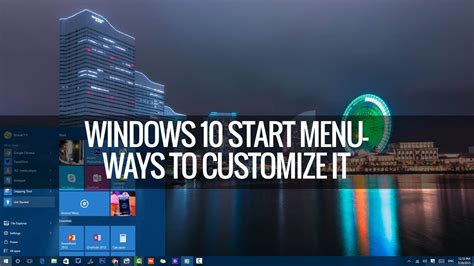 Windows Start Menu How To Customize It Techniqued Youtube