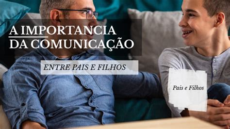 A importancia da comunicação entre pais e filhos by Daniel Nicollas on