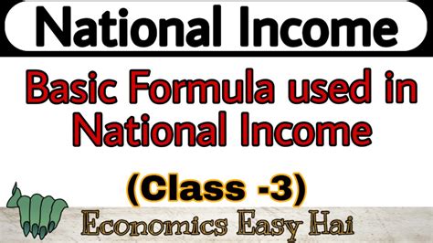 3 Basic Formula For Computation Of National Income I National Income