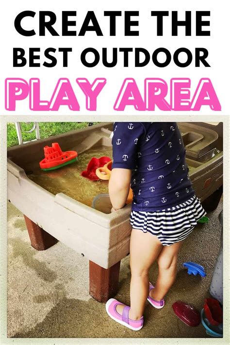 How to Create the Best Outside Play Area for Your Toddler