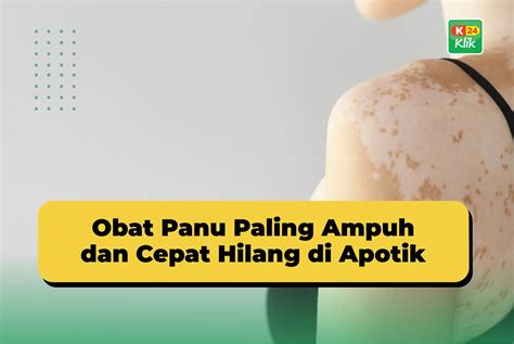 17 Obat Panu Paling Ampuh Dan Cepat Hilang Di Apotik K24klik