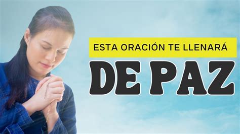 Esta Oración te Llenara de PAZ oracionajesús oraciones YouTube