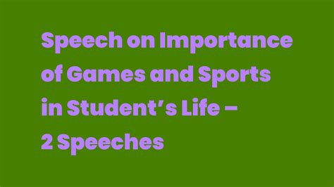 Speech On Importance Of Games And Sports In Students Life Speeches