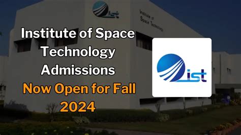 Institute Of Space Technology Admissions Now Open For Fall 2024