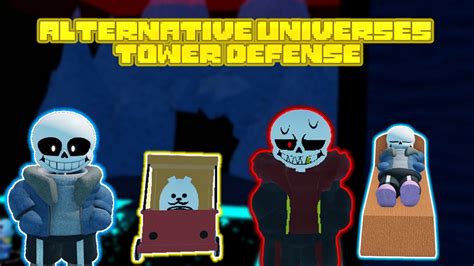 REWORK UPDATE Alternative Universes Tower Defense Beating