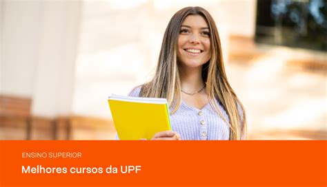 Saiba quais são os melhores cursos da UPF PRAVALER