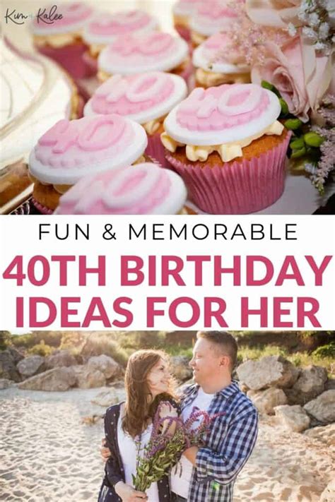 Unforgettable 40th Birthday Ideas For Your Wife Ts And Experiences