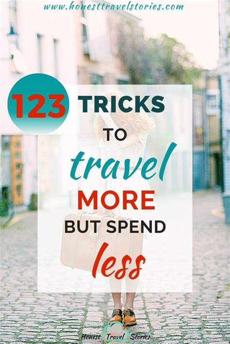 120 Budget Tips To Learn To Travel More On A Low Income Budget