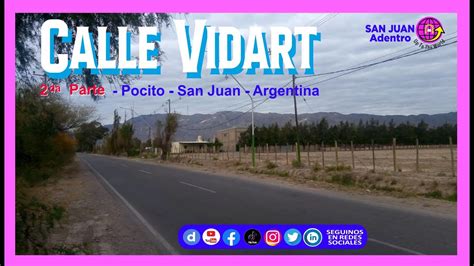 Calle Vidart Da Parte Pocito San Juan Argentina Youtube