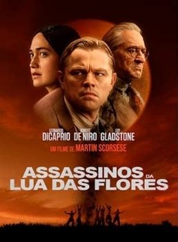 Assassinos da lua das flores Veja como assistir o filme online de graça