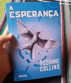 A esperança Jogos Vorazes 3 Suzanne Collins