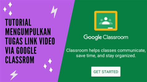 5 Tutorial Mengumpulkan Tugas Link Video Via Google Classroom Aunda