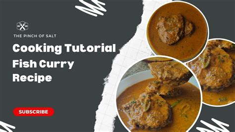 Learn How To Cook Fish Curry Easy And Tasty Fish Curry Recipe