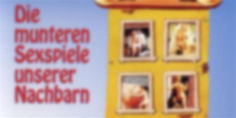 Die Munteren Sexspiele Unserer Nachbarn Dvd Blu Ray 4k Uhd Leihen