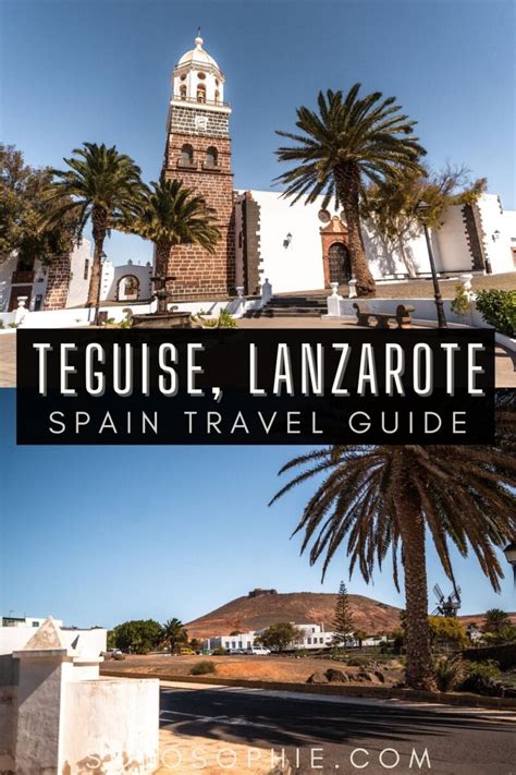 A Guide to the Best Things to do in Teguise, Lanzarote | solosophie