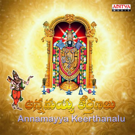 Annamayya Keerthanalu Songs Download: Annamayya Keerthanalu MP3 Telugu Songs Online Free on ...