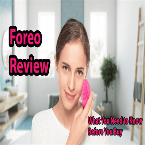 The Ultimate Foreo Review What You Need To Know Before You Buy