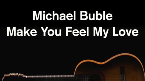 Make You Feel My Love Michael Bublé Acoustic Karaoke Youtube