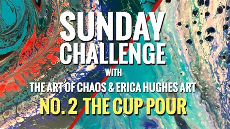 Cup Pour Sunday Challenge With Erica Hughes Art No Acrylic