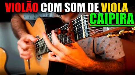 O Surpreendente Som Do Viol O Afina O De Viola Caipira Youtube