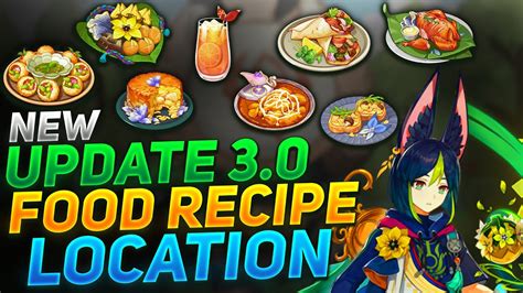 15 New Food Recipe Location In Sumeru Genshin Impact Update V30