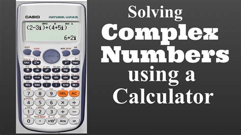 How To Solve Complex Numbers Using Casio Calculator Jonahemmanuel