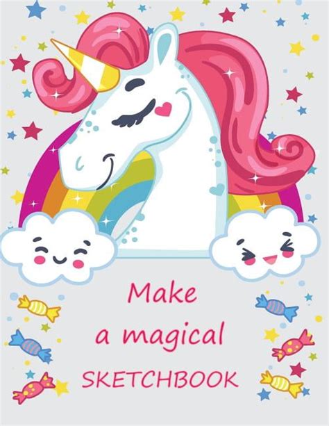 Make A Magical Sketchbook Unicorn On Grey Cover 8 5 X 11 Inches 110 Pages Blank Unlined