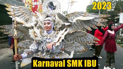 Karnaval SMK IBU 2023 Kecamatan Pakusari Jember YouTube