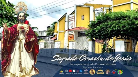 Solemnidad Sagrado Corazón de Jesús 24 de junio 2023 18 00 Hrs desde