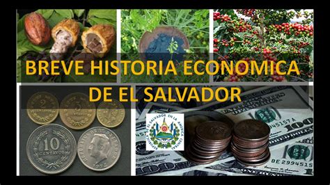 Breve Historia Econ Mica De El Salvador Youtube