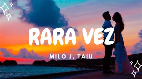 Taiu Milo J Rara Vez Letra Youtube