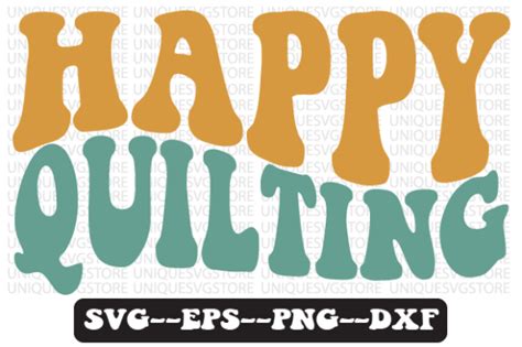 Happy Quilting Retro Wavy Svg Design Graphic By Uniquesvgstore