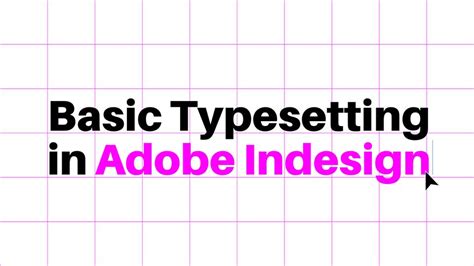 Basic Typesetting In Adobe Indesign Gooroo Courses