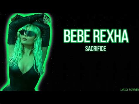 Bebe Rexha Sacrifice Lyrics YouTube