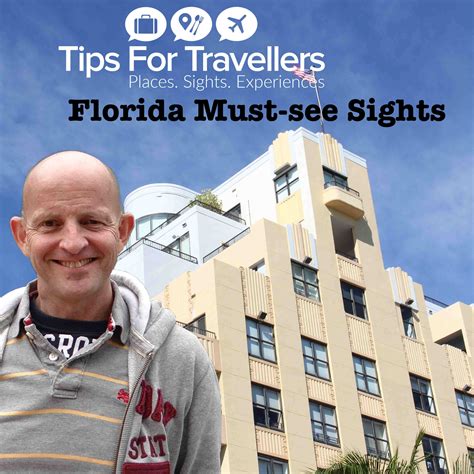 Florida Must-See Sights - Tips For Travellers Podcast - Tips For Travellers