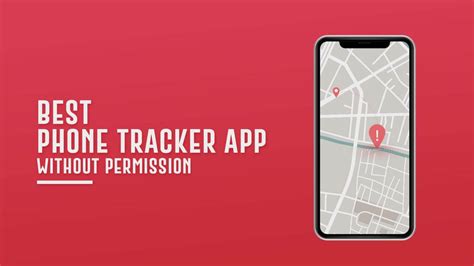 Which One Is The Best Phone Tracker App Without Permission